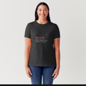 But God T Shirt